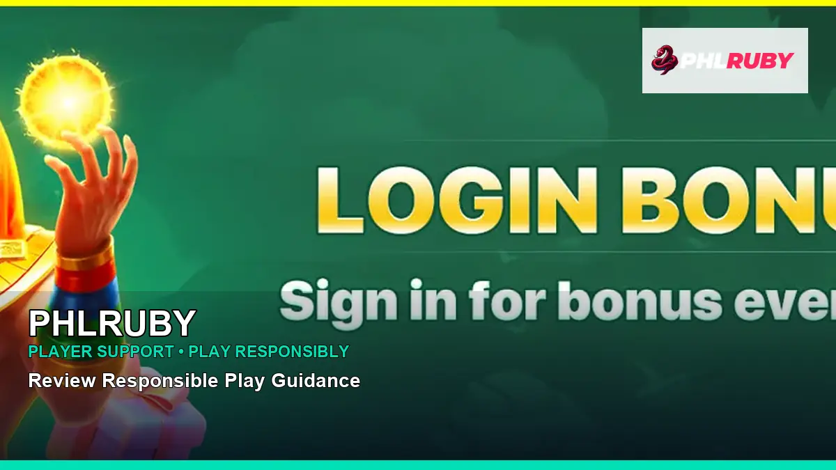 PHLRUBY player support and responsible gaming guide for Philippine players
