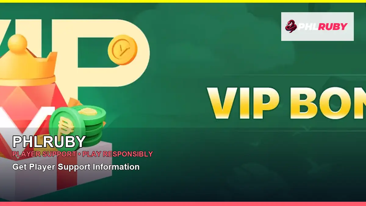 PHLRUBY account safety and casino help for Philippine players